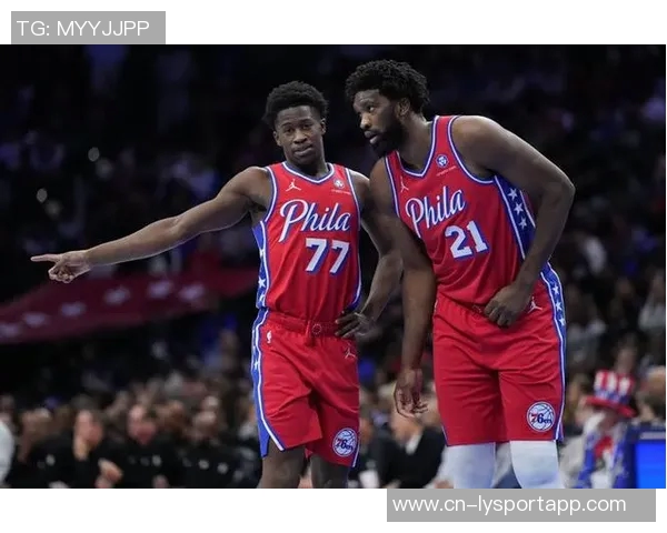 76人迎战奇才恩比德强势复出马克西乌布雷携手埃奇库姆爱德华兹出战